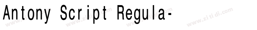 Antony Script Regula字体转换